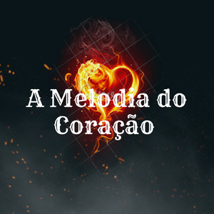 Melodia do Coração