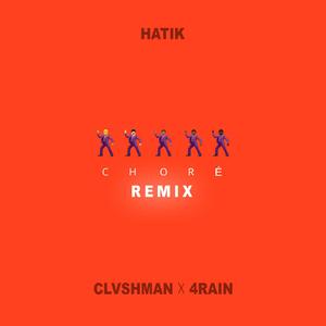 Choré (CLVSHMAN & 4Rain Remix)