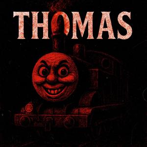 THOMAS (SLOWED)