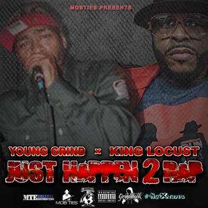 Just Happen to Rap (feat. King Locust)
