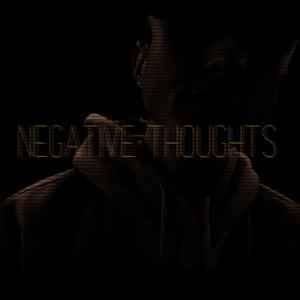 Negative Thoughts