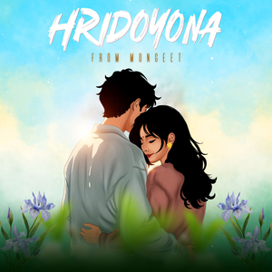 Hridoyona (From "Mongeet")