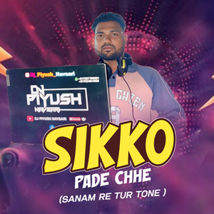 Sikko Pade Chhe (Sanam Re Tur Tone)