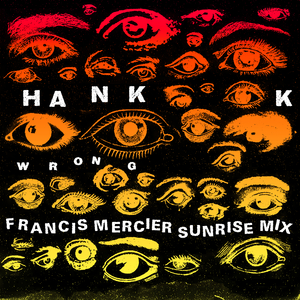 Wrong (Francis Mercier Sunrise Mix)