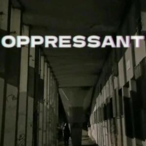 Oppressant (feat. Raph)