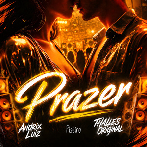 Prazer (Piseiro)