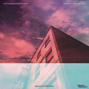 Takeaway (Dream Hackers Remix)