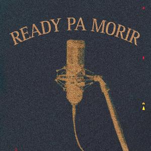 Ready Pa Morir