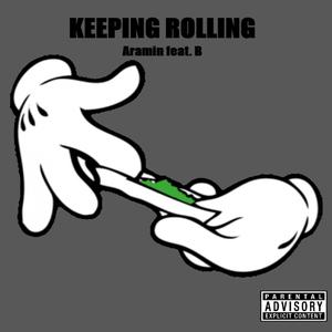 Keeping Rolling