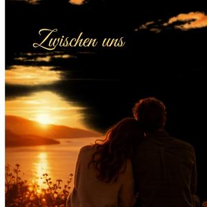 Zwischen uns