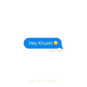 Hey Khushi