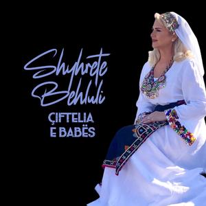 Çiftelia e babës (feat. Shyhrete Behluli)