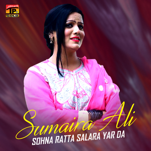 Sohna Ratta Salara Yar Da