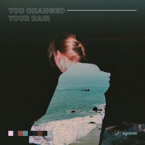 You Changed Your Hair