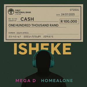 Isheke (feat. HomeAlone)