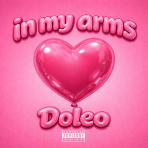 in my arms