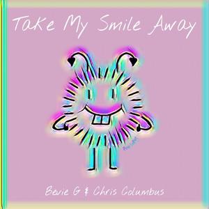 Take My Smile Away (feat. Bevy G)