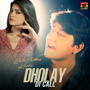 Dholay Di Call