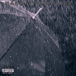 Make It Rain