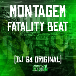 Montagem - Fatality Beat