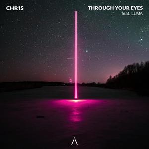 Through Your Eyes (Feat. Luma)
