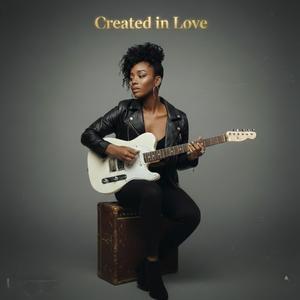 Created In Love