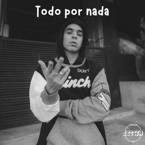 Todo Por Nada