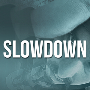 Slowdown
