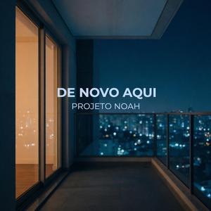 De Novo Aqui