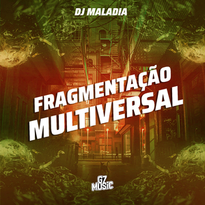 Fragmentação Multiversal