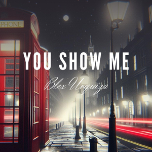 You Show Me
