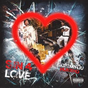 Sin 4 Love (feat. Hunxho)