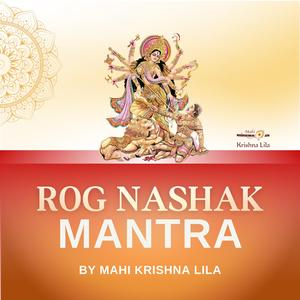 Rog Nashak (Mantra and Bhajans)