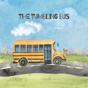 The Tumbling Bus