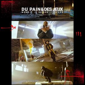 Du Pain & des Jeux (feat. Imposs & Connaisseur Ticaso)