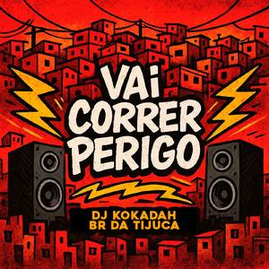 Vai Correr Perigo (Rádio)