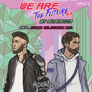 We Are The Future (Nacho Bolognani)