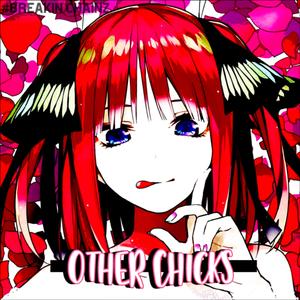 Other Chicks (feat. Lilifid)