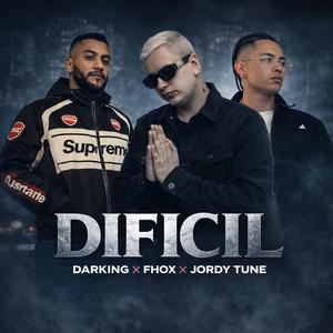 DIFICIL (feat. Fhox x Jordy Tune)