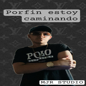 PORFIN ESTOY CAMINANDO (Freestyle)