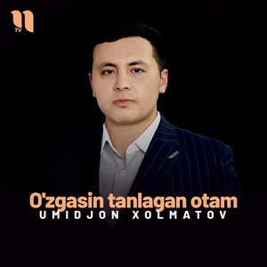 O'zgasin tanlagan otam