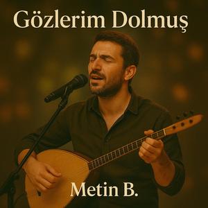 Gözlerim dolmuş