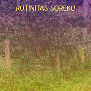 Rutinitas Soreku