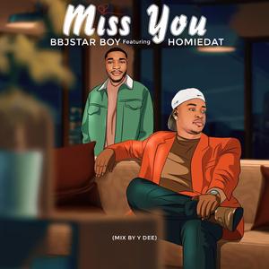 Miss You (feat. Homiedat)