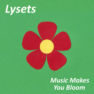 Music Makes You Bloom