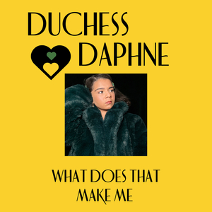 What Does That Make Me