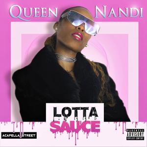 Lotta Sauce (Acapella Street Version) (Acapella Street Version)