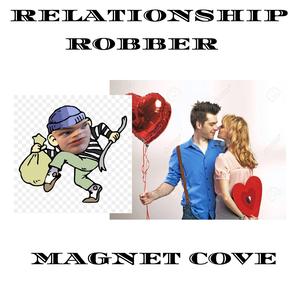 Relationship Robber