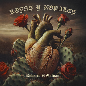 ROSAS Y NOPALES