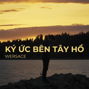 KÝ ỨC BÊN TÂY HỒ